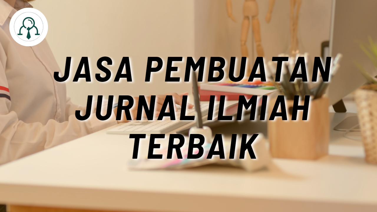 jasa pembuatan jurnal
