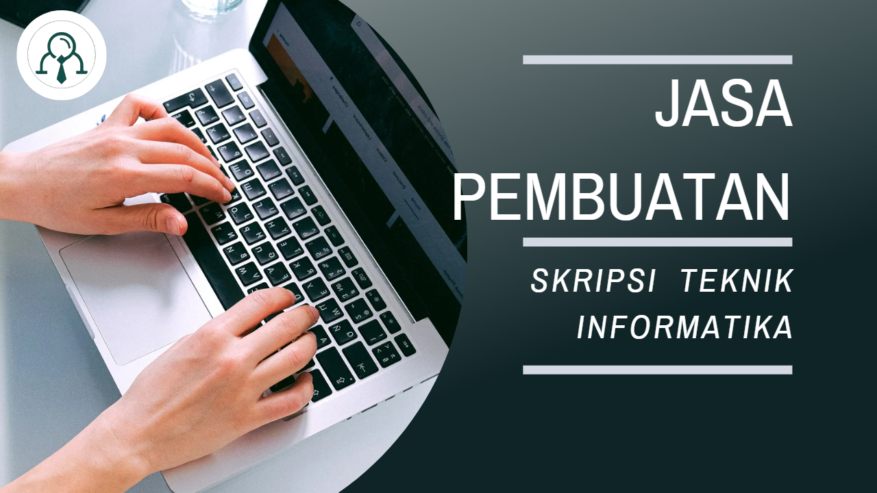 jasa pembuatan skripsi teknik informatika