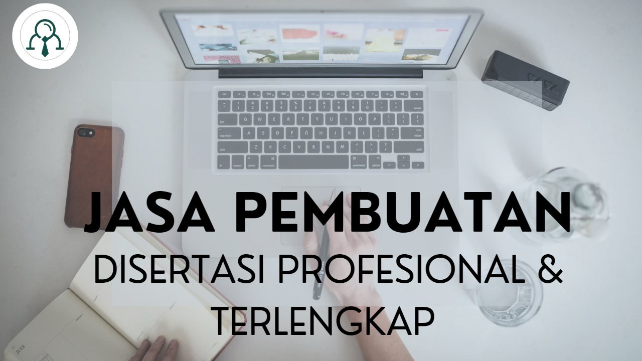 Jasa Joki Disertasi Profesional & Terlengkap - Research Consultant